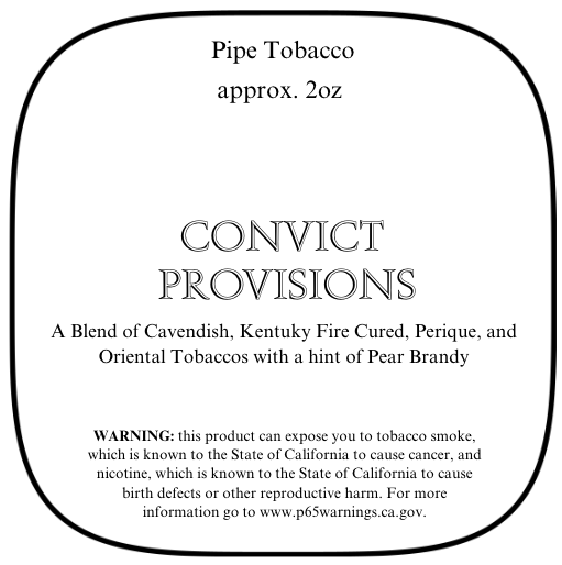 Convict Provisions Pipe Tobacco Blend - 2oz!